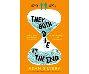 They Both Die at the End: The international No1 bestseller by Adam Silvera