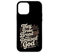 They Broke Bread Praised God Acts 2 Christian Lifestyle Case for iPhone 12 mini