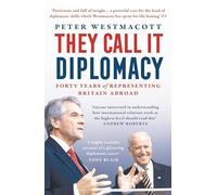 They Call It Diplomacy