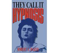 They Call It Hypnosis