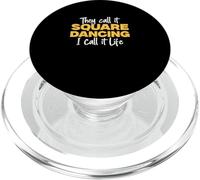 They Call It Square Dancing I Call It Life For Square Dancer PopSockets PopGrip for MagSafe
