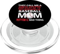 They Call Me A Crazy Baseball Mom Like It's A Bad Thing PopSockets PopGrip for MagSafe