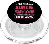 They Call Me Auntie Because Partner In Crime Funny PopSockets PopGrip for MagSafe