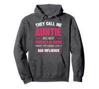 They Call Me Auntie Because Partner In Crime Funny Pullover Hoodie