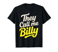 They Call Me Billy T-Shirt First Name Tee Billy T-Shirt