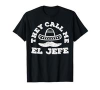 They Call Me El Jefe T-Shirt Cinco De Mayo Party Shirt T-Shirt
