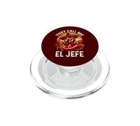 They Call Me El Jefe The Boss Joke Funny Cinco De Mayo PopSockets PopGrip for MagSafe