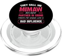 They Call Me Mimaw Because Partner In Crime Funny PopSockets PopGrip for MagSafe