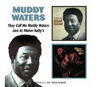 They Call Me Muddy Waters / Live At Mister Kelly's