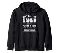They Call Me Nanna Because Partner In Crime Funny Zip Hoodie