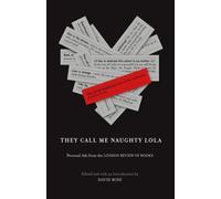 They Call Me Naughty Lola: Personal Ads from the London Review of Books