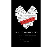 They Call Me Naughty Lola: Personal Ads from the London Review of Books