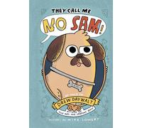 They Call Me No Sam!: A Graphic Novel: 1