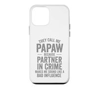They Call Me Papaw Because Partner In Crime Funny Case for iPhone 12 mini