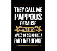 they call me pappous because partner in crime...cute funny father's day notebook journal gift for pappous: christmas gift for pappous, birthday gift ... be, pregnancy announcement gift for pappous