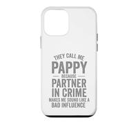 They Call Me Pappy Because Partner In Crime Funny Case for iPhone 12 mini