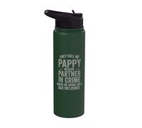 They Call Me Pappy Because Partner in Crime Funny Stainless Steel Insulated Water Bottle