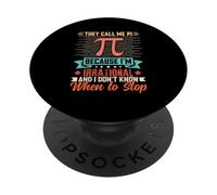 They Call Me Pi Because I'm Irrational And I Don't Know When PopSockets Adhesive PopGrip
