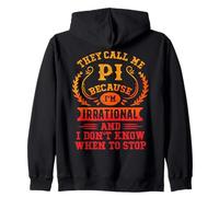 They Call Me Pi Day Math Teacher Mathematics Lover Zip Hoodie
