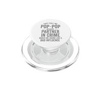 They Call Me Pop-Pop Because Partner In Crime Funny PopSockets PopGrip for MagSafe