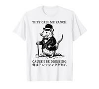 They Call Me Ranch Cause I Be Dressing Japanese Elegant Rat T-Shirt