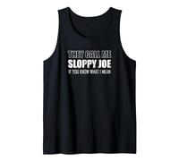They Call Me Sloppy Joe If You Know What I Mean Tank Top, Men, Black, Large