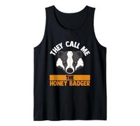 They Call Me The Honey Badger Forest Animal Funny Ratel Tank Top