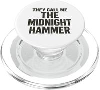 They Call me the Midnight Hammer USA PopSockets PopGrip for MagSafe