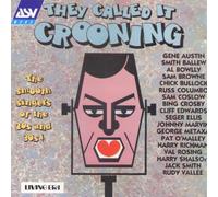 They Called It Crooning: the Smooth Singers of the 20s & 30s by Various Artists (1994-04-06)