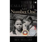They Called Me Number One : Secrets and Survival at an Indian Residential School