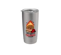 They Called the Fire Marshal Again Birthday Old Age Humor Stainless Steel Insulated Tumbler