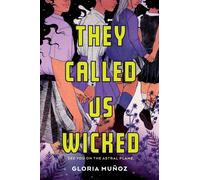 They Called Us Wicked
