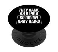 They Came As A Pair So Did My Gray Hairs Twin Dad PopSockets Adhesive PopGrip