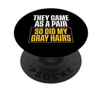 They Came As A Pair So Did My Gray Hairs Twin Dad PopSockets Adhesive PopGrip