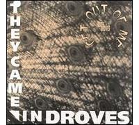 They Came in Droves - Get Out of Me (UK Import)