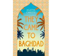 They Came to Baghdad : 75th Anniversary Edition