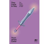 They Came to Slay: The Queer Culture of D&D (Inklings 9)