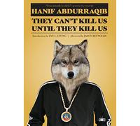 They Can't Kill Us Until They Kill Us