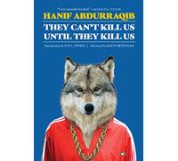 They Can't Kill Us Until They Kill Us: Expanded Edition