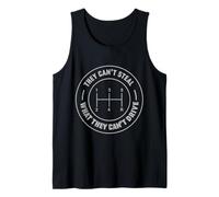 They Can't Steal What They Can't Drive Manual Car Tank Top