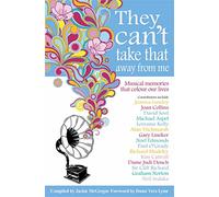 They Can't Take That Away from Me: Musical Memories That Colour Our Lives