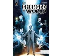 They Changed the World: Bell, Edison and Tesla (Campfire Graphic Novels)