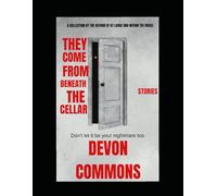 They Come From Beneath the Cellar: 1 (THEY STILL COMING FROM BENEATH THE CELLAR)