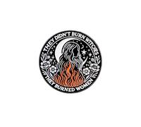 They Didn't Burn Witches They Burned Women Enamel Pin Oppose Gender Discrimination Badge Brooch For Backpacks Coats Hats Accessories