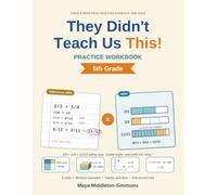 They Didn't Teach Us This! 5th Grade: Practice Workbook