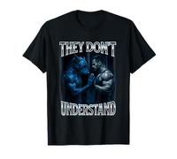 They Don’t Understand Alpha Wolf Gym Funny Gifts for Men T-Shirt