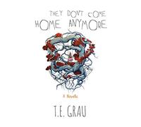 They Don't Come Home Anymore
