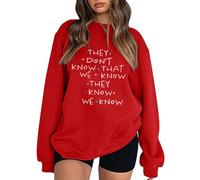 “They Don't Know That We Know They Know” For Women Cute Friends Hooded Sweatshirt Shirt Plus Size Funny Short Sleeve Letter Print Tops Sweatshirts with Hood Women Oversized Black Sweatshirts (Red, M)