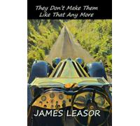 They Don't Make Them Like That Any More