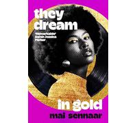 They Dream In Gold
